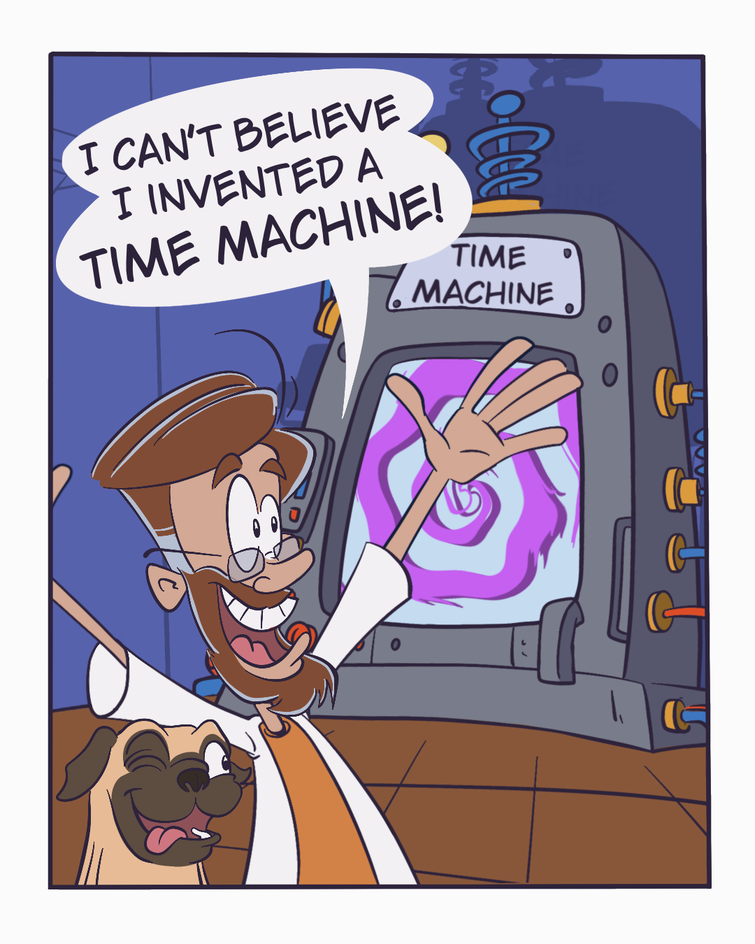 A scientist in a lab coat waves his hand in front of a glowing purple portal in his time machine, telling his dog: I can't believe I invented a time machine!